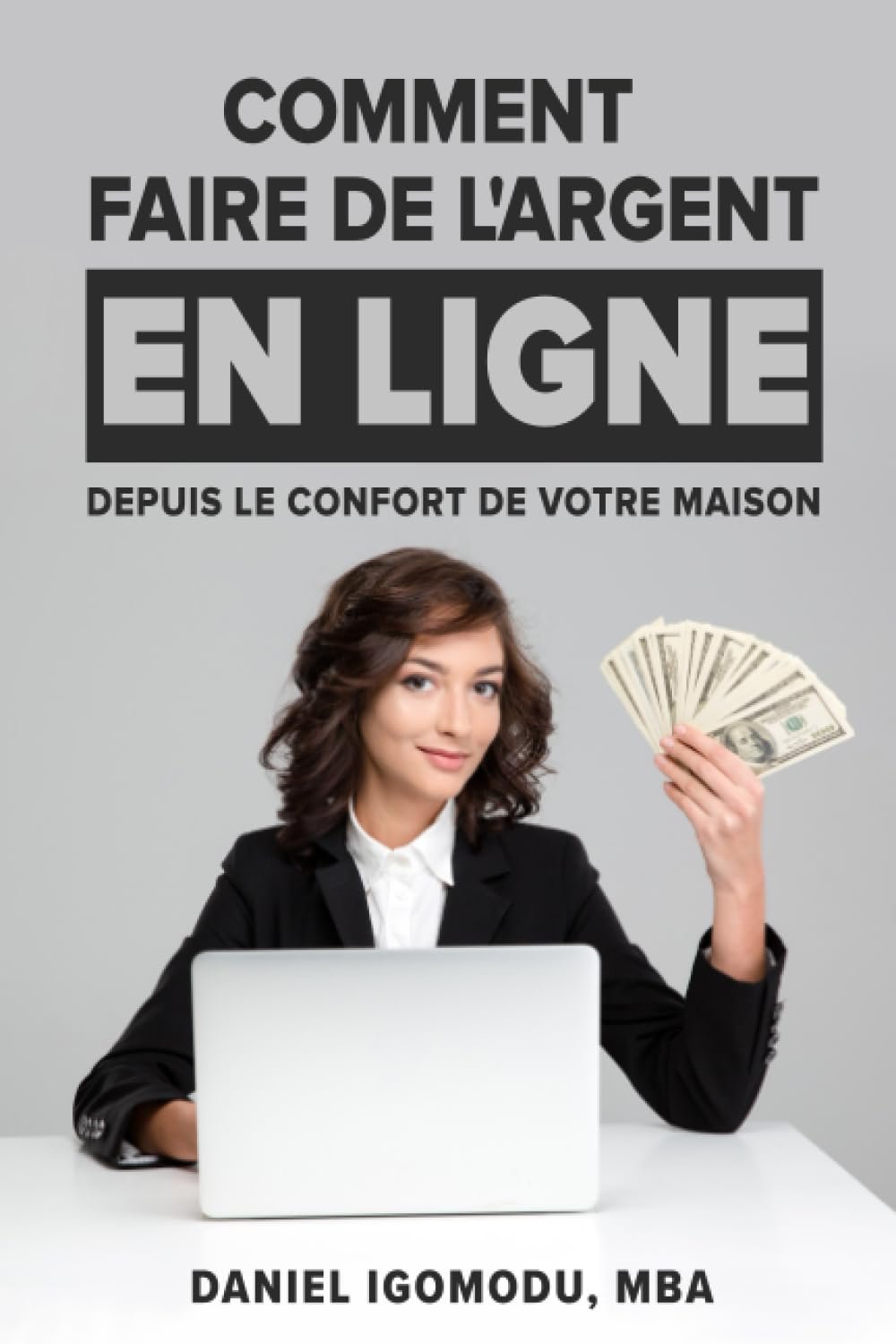 Comment faire de l’argent en ligne – eBook (Édition française, téléchargement PDF)