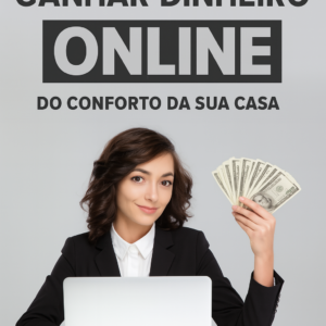 Como ganhar dinheiro online – eBook (Edição em português, download em PDF)